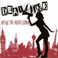 Purchase Deadline - Bring The House Down