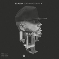 Purchase DJ Drama - Quality Street Music 2