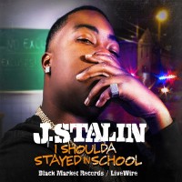 Purchase J Stalin - I Shoulda Stayed In School