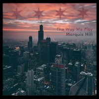Purchase Marquis Hill - The Way We Play