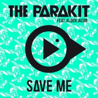 Purchase The Parakit - Save Me (CDS)