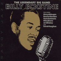 Purchase Billy Eckstine - The Legendary Big Band CD1