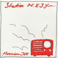 Purchase Maximum Joy - Station M.X.J.Y. (Vinyl)