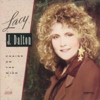 Purchase Lacy J. Dalton - Chains On The Wind