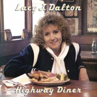 Purchase Lacy J. Dalton - Highway Diner (Vinyl)