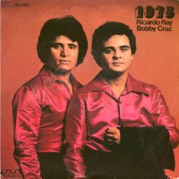 Purchase Ricardo Ray & Bobby Cruz - 1975 (Vinyl)