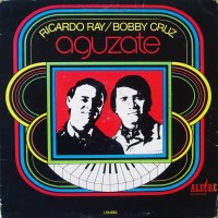 Purchase Ricardo Ray & Bobby Cruz - Aguzate (Vinyl)