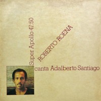 Purchase Roberto Roena - Super Apollo 47:50 (Vinyl)