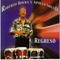 Purchase Roberto Roena & Su Apollo Sound - Regreso