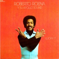 Purchase Roberto Roena & Su Apollo Sound - Lucky 7 (Vinyl)