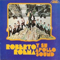 Purchase Roberto Roena & Su Apollo Sound - Roberto Roena Y Su Apollo Sound (Vinyl)