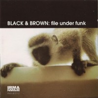 Purchase Black & Brown - File Under Funk