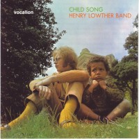 Purchase Henry Lowther Band - Child Song (Vinyl)
