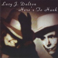 Purchase Lacy J. Dalton - Here's To Hank