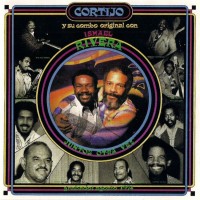 Purchase Cortijo & Su Combo - Juntos Otra Vez (With Ismael Rivera) (Vinyl)