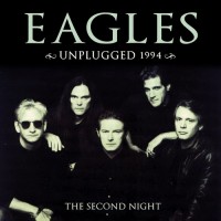 Purchase Eagles - Unplugged 1994: The Second Night CD1