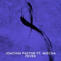 Purchase Joachim Pastor - Fever (CDS)