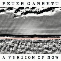 Purchase Peter Garrett - A Version Of Now