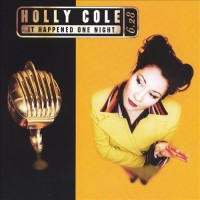 Purchase Holly Cole Trio - It Happened One Night