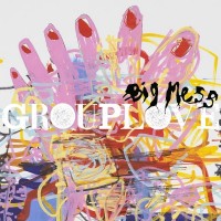 Purchase Grouplove - Big Mess