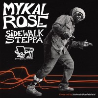 Purchase Mykal Rose - Sidewalk Steppa