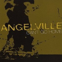 Purchase Angelville - Can't Go Home