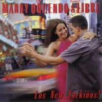 Purchase Manny Oquendo & Libre - Los New Yorkiños!
