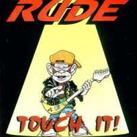 Purchase Rude - Touch It!