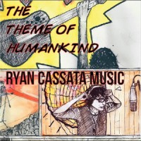 Purchase Ryan Cassata - The Theme Of Humankind
