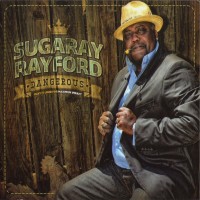 Purchase Sugaray Rayford - Dangerous