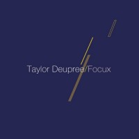 Purchase Taylor Deupree - Focux