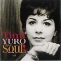 Buy Timi Yuro - The Lost Voice Of Soul (Collection 1961-1968) Mp3 Download