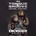 Buy Tongue & Groove - Cruise Control Mp3 Download
