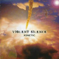 Purchase Violent Silence - Kinetic
