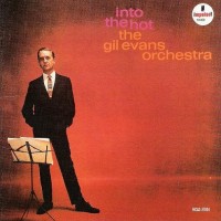 Purchase Gil Evans - Into The Hot
