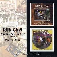 Purchase Run C&W - Into The Twangy First Century & Row Vs Wade