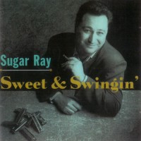 Purchase Sugar Ray Norcia - Sweet & Swingin'