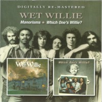 Purchase Wet Willie - Manorisms & Which One's Willie?