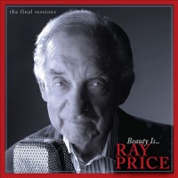 Purchase Ray Price - Beauty Is...The Final Sessions