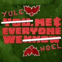 Purchase You, Me, And Everyone We Know - Yule, Me, And Everyone We Noel (CDS)