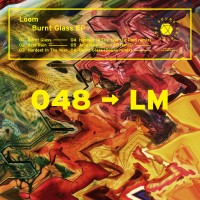 Purchase Loom (17) - Burnt Glass (EP)