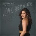 Buy Hillary Scott & The Scott Family - Love Remains Mp3 Download