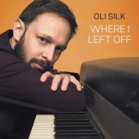 Purchase Oli Silk - Where I Left Off