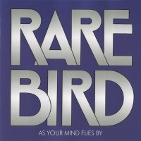 Purchase Rare Bird - As Your Mind Flies By (Remastered 2007)