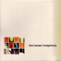Purchase The Cancer Conspiracy - The Cancer Conspiracy (EP)