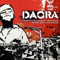 Purchase VA - Daora: Underground Sounds Of Urban Brasil - Hip-Hop, Beats, Afro & Dub