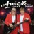 Buy Amigos - Wie Ein Feuerwerk Mp3 Download