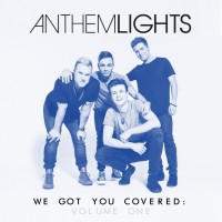 Purchase Anthem Lights - We Got You Covered, Vol. 1