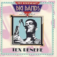 Purchase Tex Beneke - Legendary Big Bands