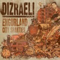 Buy Dizraeli - Engurland (City Shanties) Mp3 Download